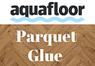Aquafloor Parquet Glue