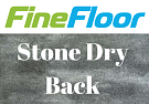 Fine Floor Stone Dry Back