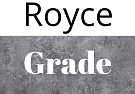 Royce Grade