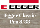 Egger Classic Pro 8/33